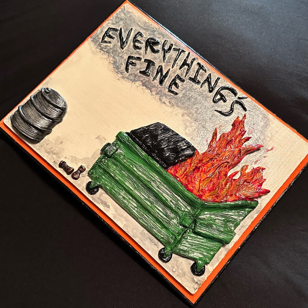 Dumpster Fire Plaque