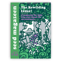 Image 1 of Seed Magazeen Issue #14 - The Rewilding Issue