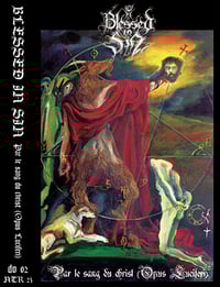 Image 1 of Blessed In Sin-Par le Sang du christ (Opus Luciferi) MC