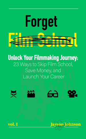 Image of Forget Film School (e-book)