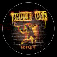 Image 1 of KNOCK OFF 'Riot' 7" Picture Disc EP