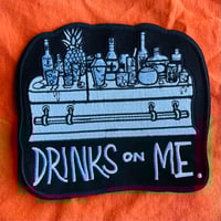 Image 5 of DRINKS ON ME Bundle - Shirt/Pin/Patch/Sticker