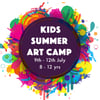 Kids Summer Art Camp (9th-12th July) - 8 to 12 years old
