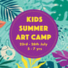 Kids Summer Art Camp (23rd-26th July) - 5 to 7 years old