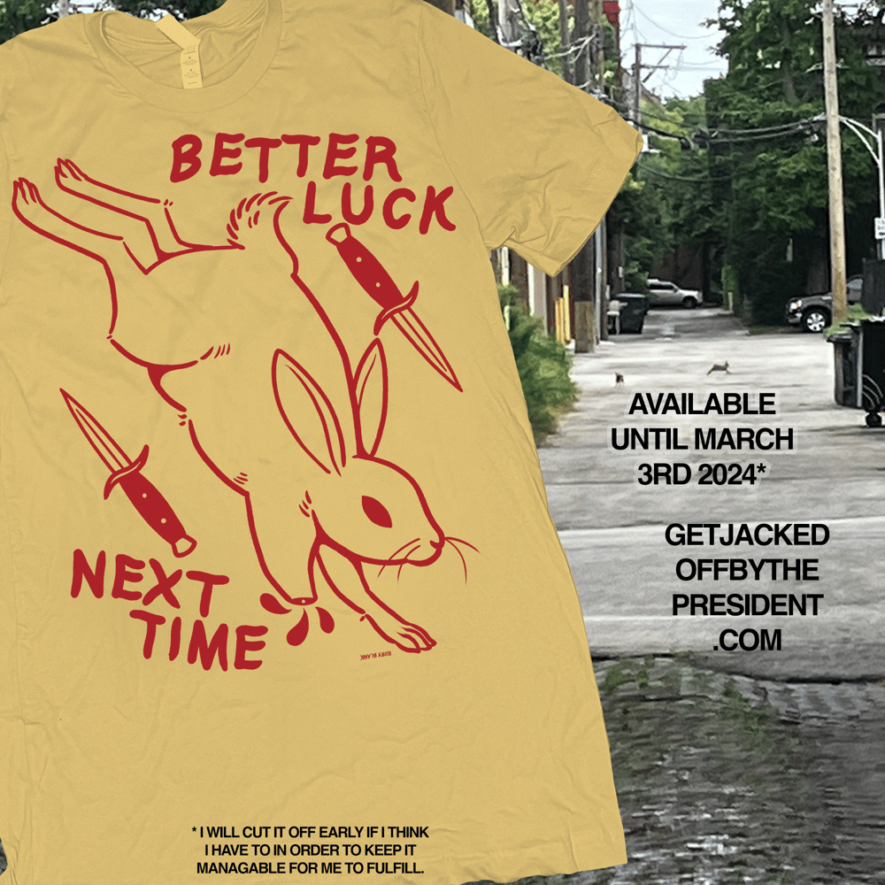 Image of Better Luck Next Time (preorder by March 3rd) - Mustard