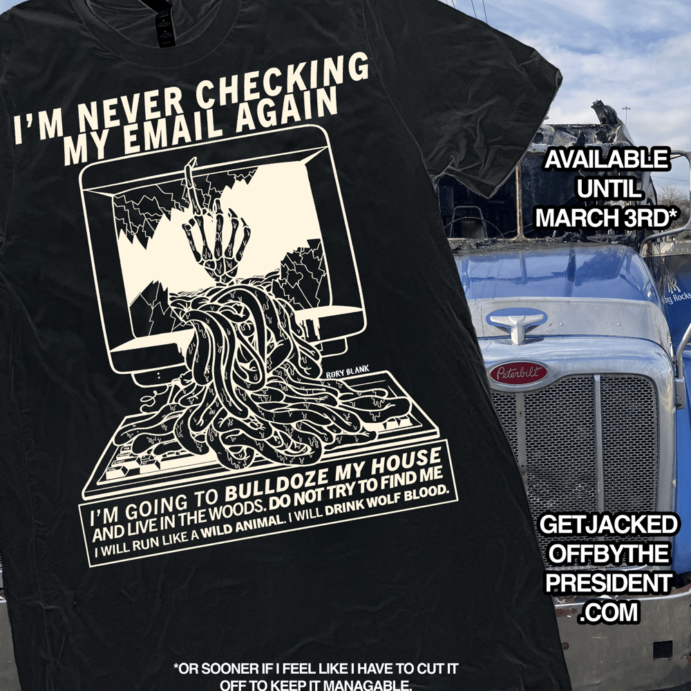 Image of Never Checking Email  (preorder by March 3rd) - black