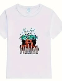 Image 1 of " You Are " T-shirt 