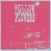 Hollow Flowers EP