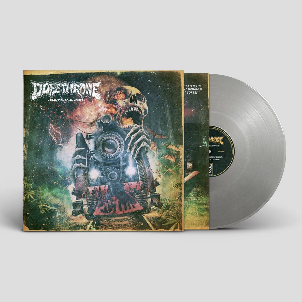 DOPETHRONE - Transcanadian Anger LP 