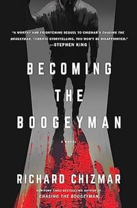 Becoming the Boogeyman by Richard Chizmar -- Signed Hardcover
