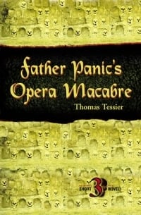 SALE!!! -- Father Panic's Opera Macabre by Thomas Tessier -- Signed Hardcover