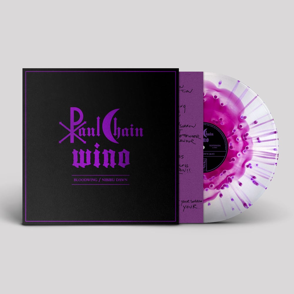 PAUL CHAIN & WINO - Bloodwing / Nibiru Dawn 12"