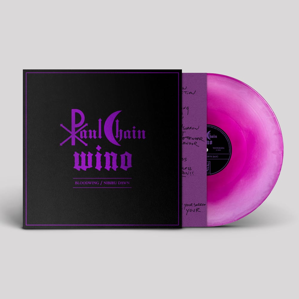 PAUL CHAIN & WINO - Bloodwing / Nibiru Dawn 12"