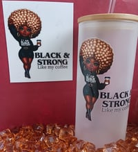 Image 1 of Black & Strong Cup