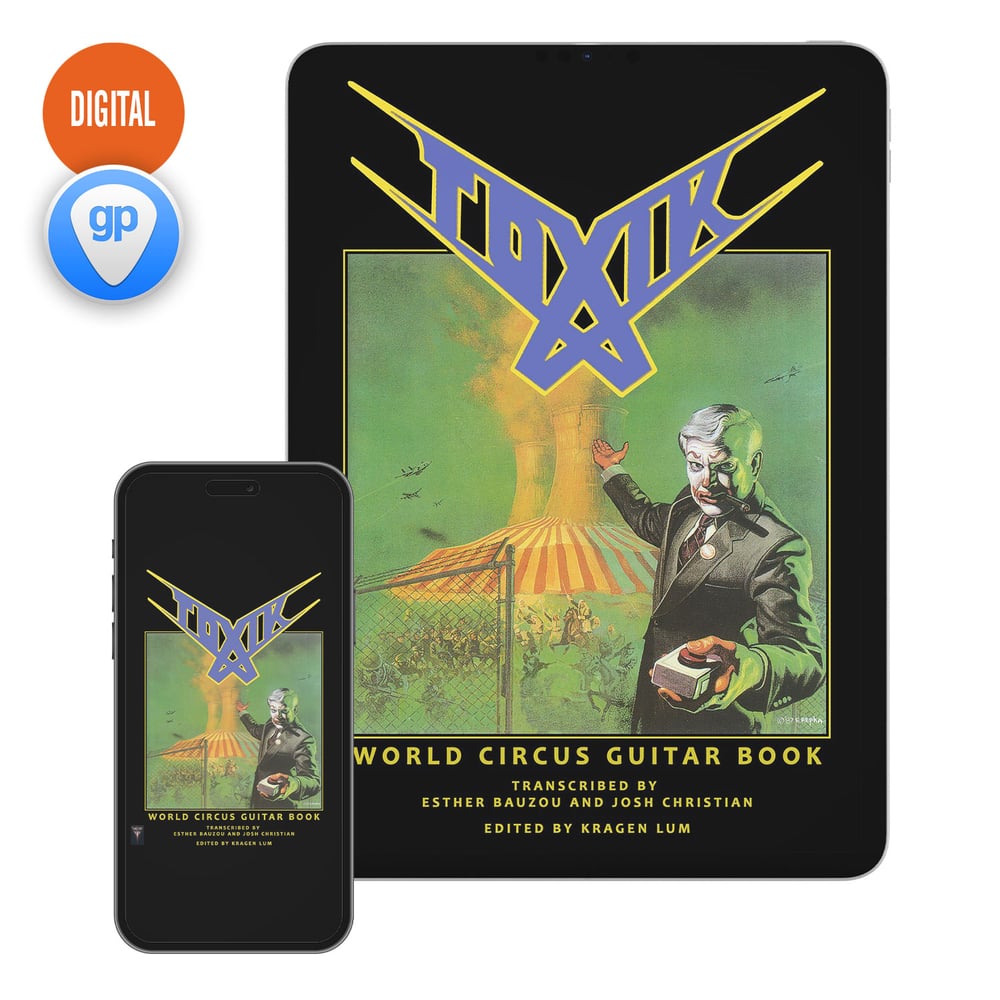 Toxik - World Circus Guitar Book (eBook Edition + GP Files)