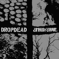 DROPDEAD/UNHOLY GRAVE SPLIT 7” MILKY CLEAR 