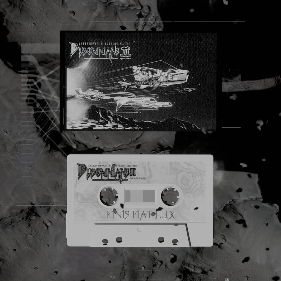 Image of VXLKNBRVCH X BABYLON MAYNE - DYSOMNIANS II DEAD BANJU TAPE