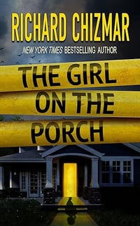 The Girl On The Porch by Richard Chizmar -- Signed Paperback