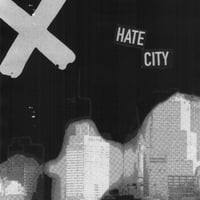 X - Hate City 7"