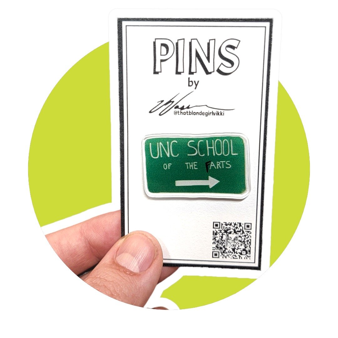 *NEW* UNCSA School of the Farts Acrylic Pin