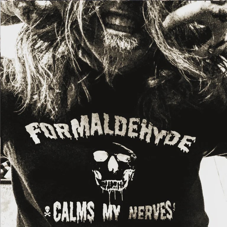 Image of FORMALDEHYDE CALMS MY NERVE-  few left