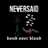 'Bond Over Blood' EP - CD