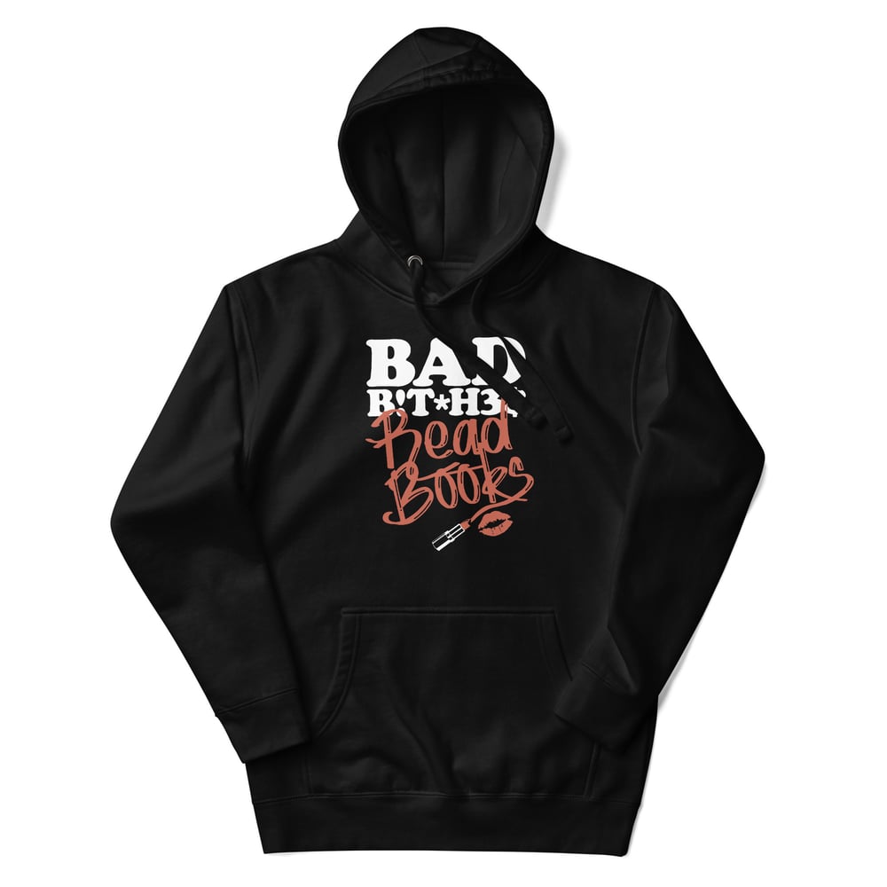 Image of Bad Bitches Read Books™ Black Hoodie