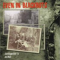 Even In Blackouts – Zeitgeist's Echo (CD)