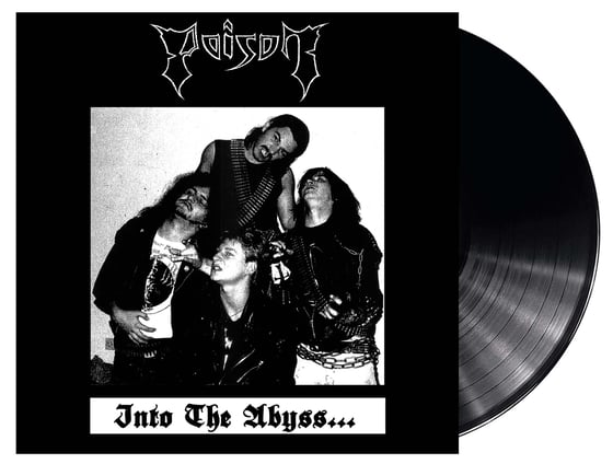 Image of POISON - Into the Abyss