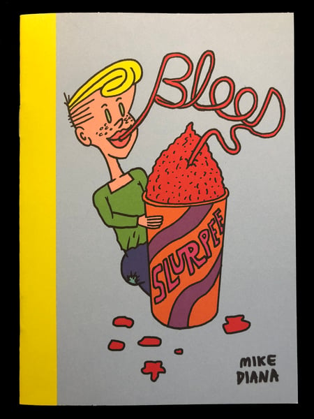 Image of Mike Diana / Blood Slurpee