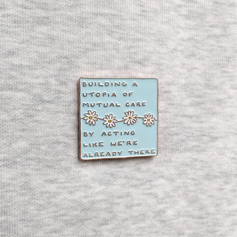 "Utopia of Mutual Care" Enamel Pin Image 4