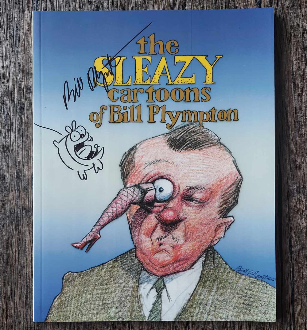 The Sleazy Cartoons of Bill Plympton - SIGNED with SKETCH