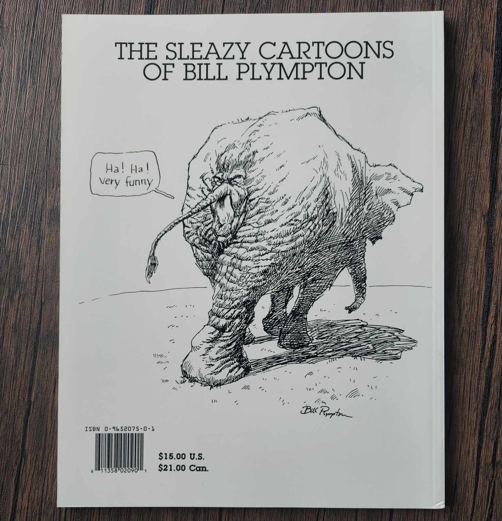 The Sleazy Cartoons of Bill Plympton - SIGNED with SKETCH
