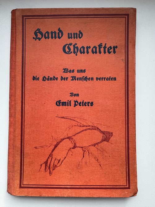 Image of Original Book from Library of Franz Bardon - Emil Peters: Hand und Charakter