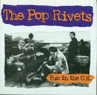 the POP RIVETS - "Fun In The U.K." LP