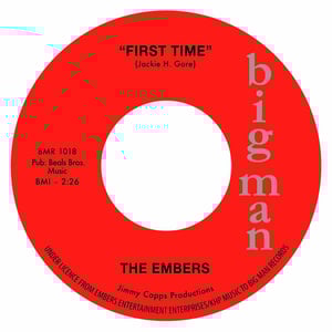 Image of The Embers - First Time / I Wanna Be - Available for pre-order...mailing March 11th
