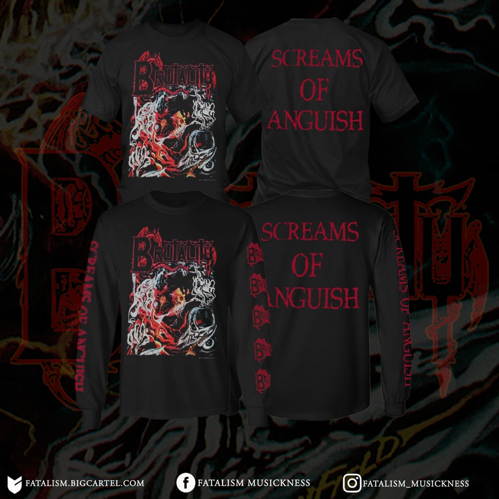 BRUTALITY - SCREAMS OF ANGUISH (T-SHIRT & LONGSLEEVE)