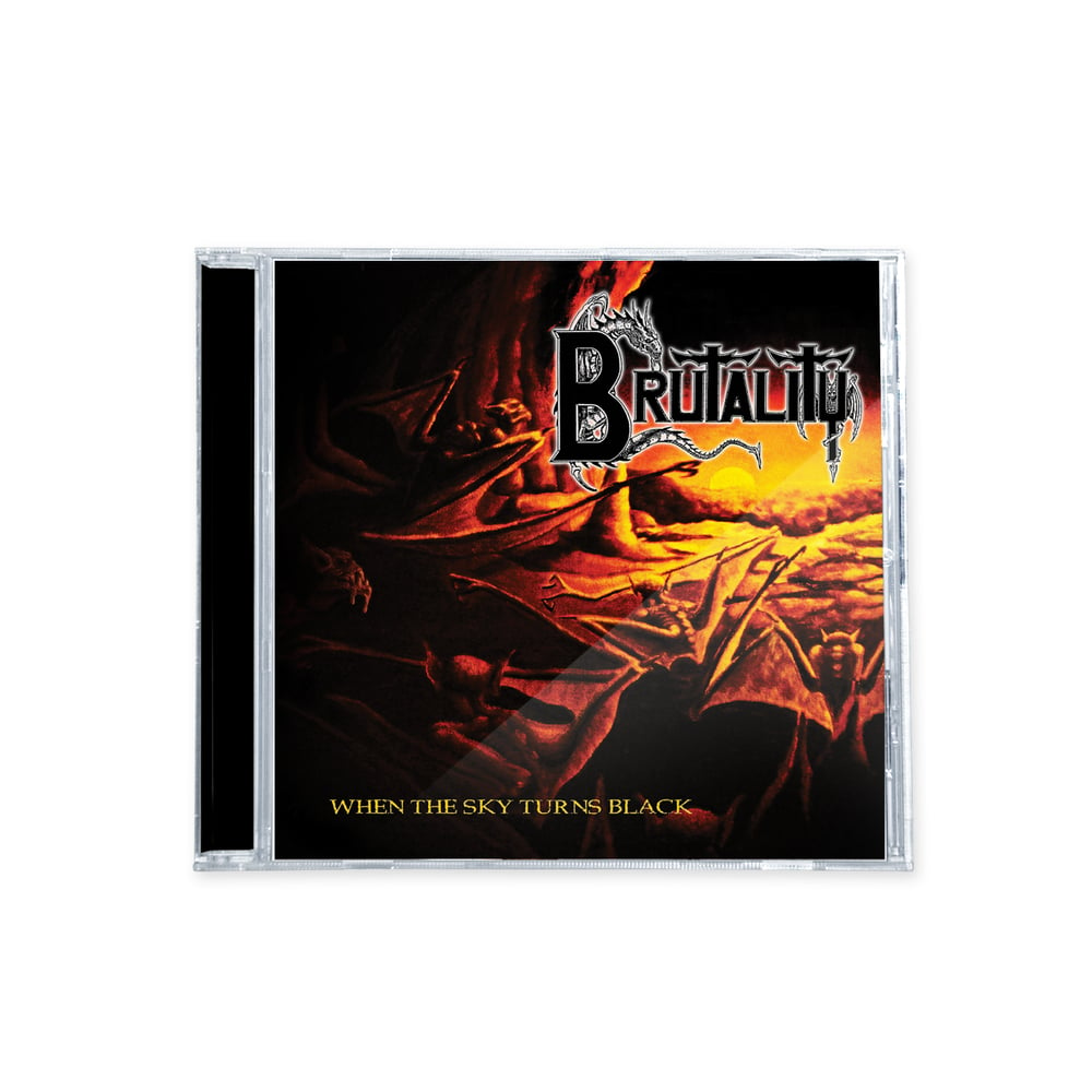 BRUTALITY - WHEN THE SKY TURNS BLACK (CD & CASSETTE)