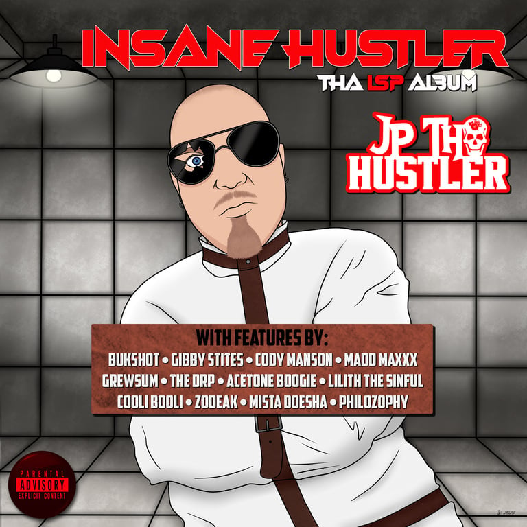 Image of JP THA HUSTLER : INSANE HUSTLER THA LSP ALBUM
