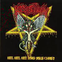 Image 1 of KRISIUN - KILL KILL KILL LORD JESUS CHRIST 12" DOUBLE LP
