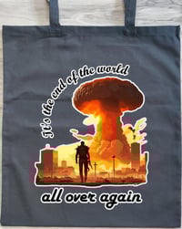 Image 2 of Fallout Graphic Tote Bag - It's the End of the World All Over Again (Fallout 4 BoS Institute Ending)