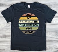 Image 1 of Sleep Eat Game Repeat T-Shirt - Epic Gaming Design - Men's and Women's Tee, Various Colors and Sizes
