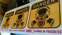 Image 3 of Danger Keep Out Gaming in Progress Sticker - Radiation Gas Mask Danger Sign Replica