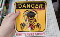 Image 4 of Danger Keep Out Gaming in Progress Sticker - Radiation Gas Mask Danger Sign Replica