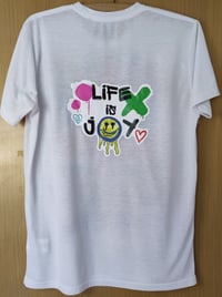 Image 2 of Life is Joy Graphic Tee - Inspirational Quote T-Shirt - Men's and Women's Sizes