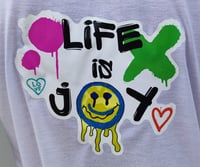 Image 5 of Life is Joy Graphic Tee - Inspirational Quote T-Shirt - Men's and Women's Sizes