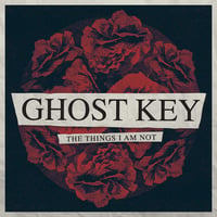 Ghost Key - The Things I Am Not (CD) (Used)