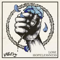 Valleys - Lose Hopelessness (CD) (Used)