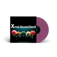 Image 2 of XMAL DEUTSCHLAND - Early Singles '81-'82 LP