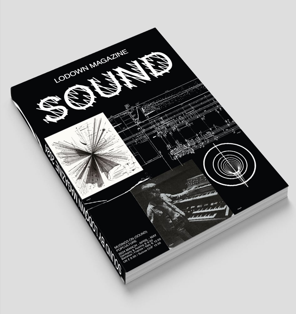 SOUND by Lodown Magazine